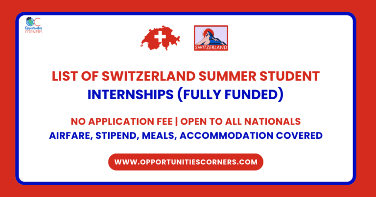 List of Switzerland Summer Student Internships 2025 (Fully Funded) unisearch