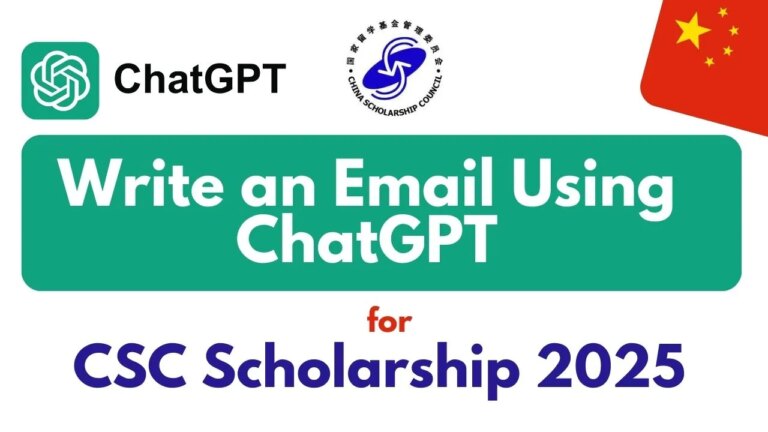 How to Write an Email Using ChatGPT for CSC Scholarship 2025 unisearch