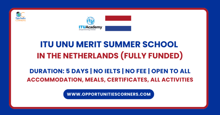 ITU UNU MERIT Summer School 2025 in Netherlands (FUNDED) unisearch